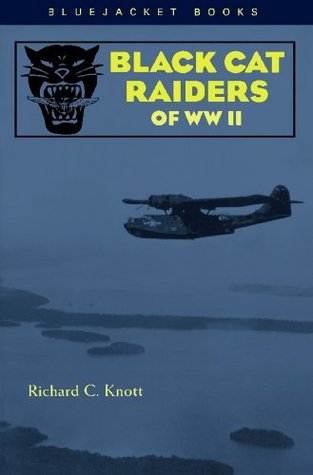 Black Cat Raiders of WWII (Kindle Edition)