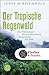Der Tropische Regenwald by Josef H. Reichholf