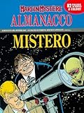 Almanacco del Mistero 2007 - Martin Mystère: La donna che cadde sulla Terra