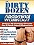 The Dirty Dozen Abdominal Workout: Unique Ab Training Circuits for a Rock Hard Midsection