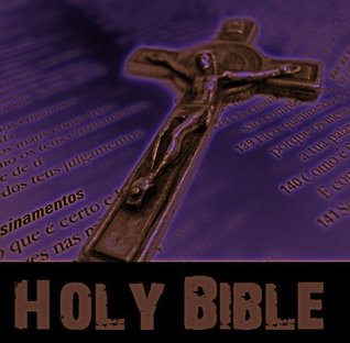Holy Bible: The Authorized King James Version