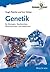Genetik: für Biologen, Bioc...