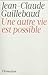 Une Autre Vie Est Possible