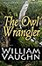 The Owl Wrangler (The Seldith Chronicles, #1)
