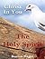 The Holy Spirit - Christ in You! (Life Changing - The Power Through God to Transform You Book 8)