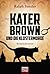 Kater Brown und die Klostermorde