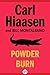 Powder Burn by Carl Hiaasen Powder Burn by Carl Hiaasen