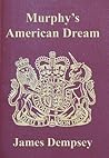 MURPHY'S AMERICAN DREAM