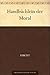Handbüchlein der Moral by Epictetus Handbüchlein der Moral by Epictetus