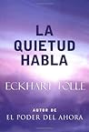 La Quietud Habla