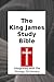 The King James Study Bible [Annotated]