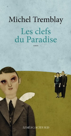 Les clefs du Paradise (La diaspora des Desrosiers, #7)
