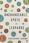 The Unchangeable Spots of Leopards Book cover for The Unchangeable Spots of Leopards