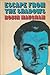 Escape from the Shadows: Robin Maugham, His Autobiography