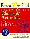 Rewards for Kids!: Ready-to-Use Charts & Activities for Positive Parenting (APA LifeTools Series) Rewards for Kids!: Ready-to-Use Charts & Activities for Positive Parenting (APA LifeTools Series)
