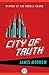 City of Truth by James K. Morrow City of Truth by James K. Morrow