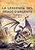 La Leggenda del Drago d'Argento - Garudall