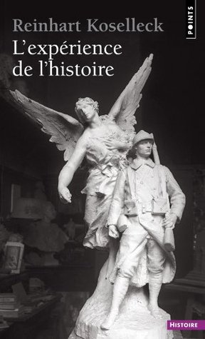 L'expérience de l'histoire (Paperback)