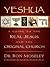 Yeshua: A Guide to the Real Jesus and the Original Church