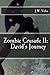David's Journey (Zombie Cru...