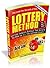 Lottery Method: How To Win Lottery Secrets About How To Win Pick 3, Pick 4, Pick 5, Pick 6, Scratch Offs, and Multi State Lottery Games Like Powerball ... Millions Revealed By An Ex-Lotto Retaile