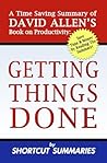 Getting Things Done: A Summary of David Allen's Book on Productivity