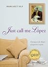 Just Call Me Lope...