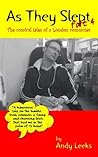 As They Slept - Part 4 (The comical tales of a London commuter) As They Slept - Part 4 (The comical tales of a London commuter)