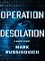 Operation Desolation: A Short Story