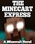The Minecart Express - A Minecraft Novel
