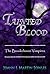 Tainted Blood by Joann I. Martin-Sowles