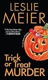 Trick or Treat Murder by Leslie Meier