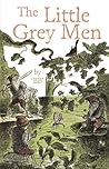 The Little Grey Men by B.B. The Little Grey Men by B.B.