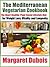 Mediterranean Vegetarian Cookbook