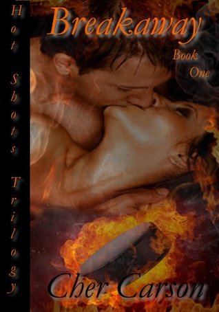 Breakaway (Hot Shots Trilogy)
