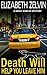 Death Will Help You Leave Him (Bruce Kohler, #2)