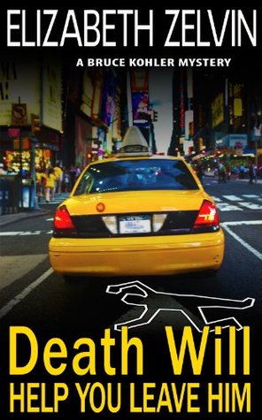 Death Will Help You Leave Him (Bruce Kohler, #2)
