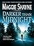 Darker Than Midnight by Maggie Shayne