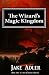 The Wizard's Magic Kingdom by Jake Adler The Wizard's Magic Kingdom by Jake Adler