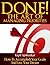 Done! The Art of Managing Priorities: How To Accomplish Your Goals And Live Your Dream