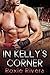 In Kelly's Corner (Fighting Connollys, #1)