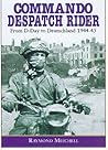 Commando Despatch Rider: From D-Day to Deutschland, 1944–45 Book cover for Commando Despatch Rider: From D-Day to Deutschland, 1944–45