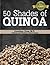 50 Shades of Quinoa