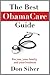 The Best ObamaCare Guide