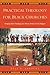 Practical Theology for Black Churches by Dale P. Andrews