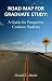 Road Map for Graduate Study: A Guide for Prospective Graduate Students