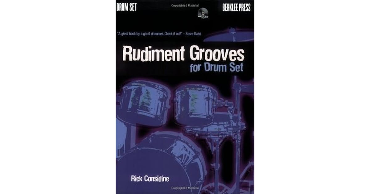 Rudiment Grooves for Drum Set by Rick Considine