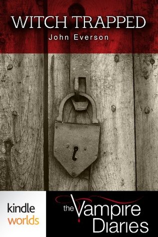 Witch Trapped (The Vampire Diaries)