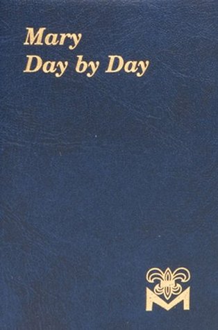 Mary Day by Day (Kindle Edition)