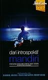 Dari Introspektif Mandiri